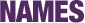 names