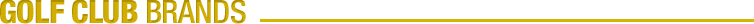 golf club brands