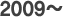 2009¡